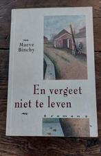 Maeve Binchy :  En vergeet niet te leven, Boeken, Ophalen of Verzenden