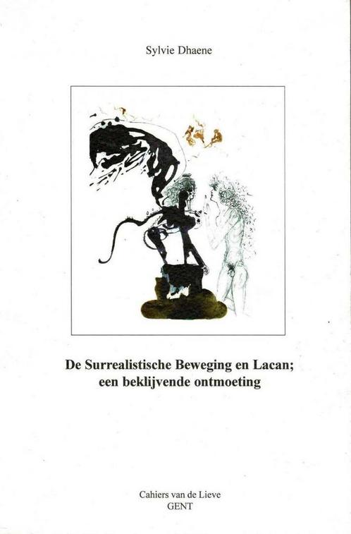 De Surrealistische Beweging en Lacan - 1997, Boeken, Psychologie, Gelezen, Ophalen of Verzenden