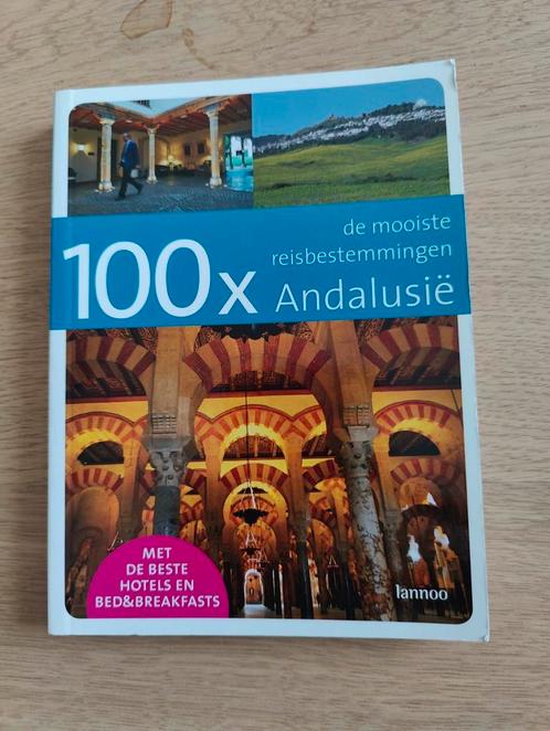 Toni De Coninck - 100 x Andalousie, Livres, Récits de voyage, Utilisé, Enlèvement ou Envoi