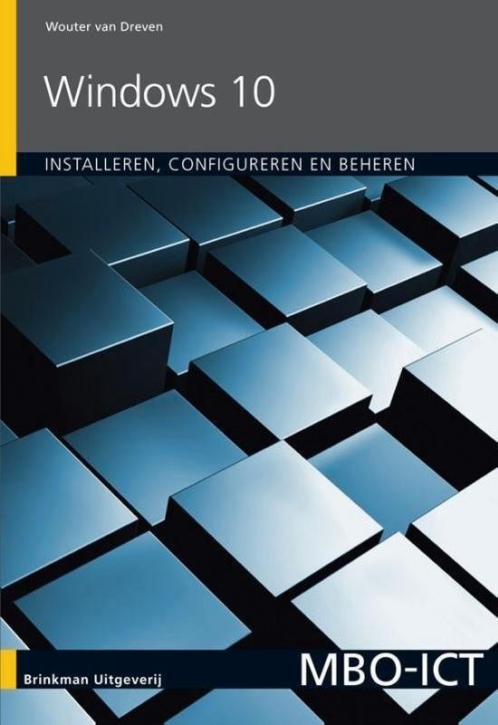 Windows 10 installeren, configureren en beheren, Boeken, Schoolboeken, Zo goed als nieuw, Nederlands, Ophalen of Verzenden