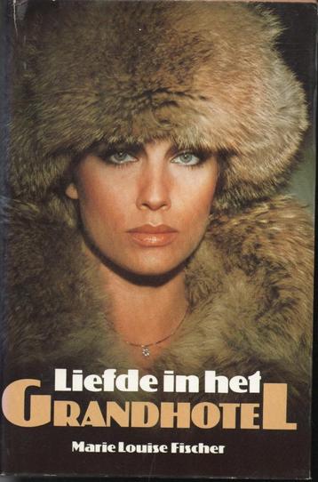 LIEFDE IN HET GRANDHOTEL - MARIE LOUISE FISCHER beschikbaar voor biedingen