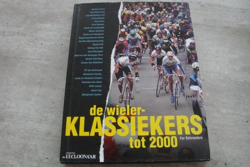 DE WIELERKLASSIEKERS TOT 2000, Boeken, Sportboeken, Gelezen, Ophalen of Verzenden