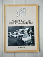 Villers-La-Ville Hier et Aujourd'hui, Utilisé, Enlèvement ou Envoi, R. DELOOZ