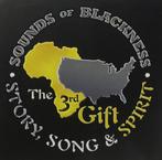 Sale> CD SOUNDS OF BLACKNESS - The 3rd Gift - Story,, Cd's en Dvd's, Verzenden, Nieuw in verpakking, Gospel