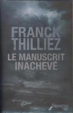 LE MANUSCRIT INACHEVÉ, België, Franck Thilliez, Ophalen, Gelezen