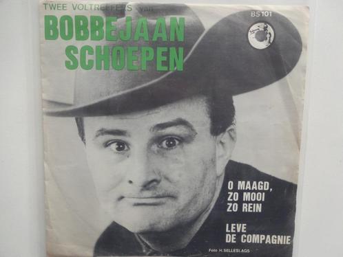 Bobbejaan Schoepen - Leve De Compagnie / O Maagd Zo Mooi Zo, Cd's en Dvd's, Vinyl Singles, Single, Ophalen of Verzenden