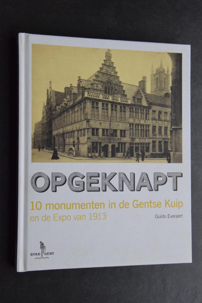 Opgeknapt. 10 monumenten in de Gentse Kuip., Boeken, Geschiedenis | Stad en Regio, Zo goed als nieuw, 20e eeuw of later, Ophalen of Verzenden