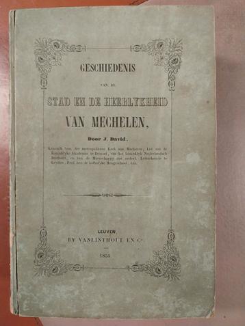 J. David: geschiedenis van de stad en heerlijkheid Mechelen 