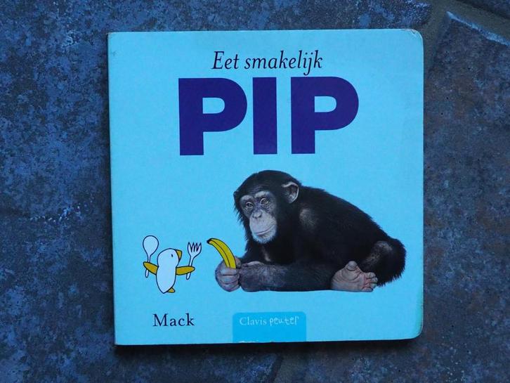 eet smakelijk, Pip, Boeken, Kinderboeken | Kleuters, Ophalen of Verzenden