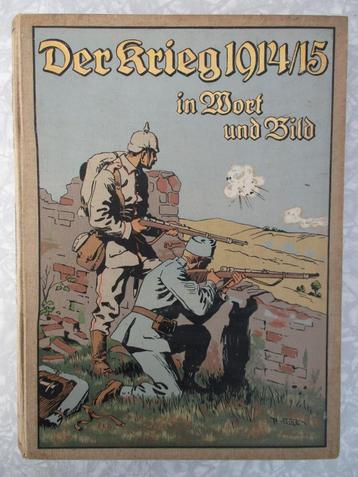 Der Krieg 1914/15 in Wort und Bild beschikbaar voor biedingen