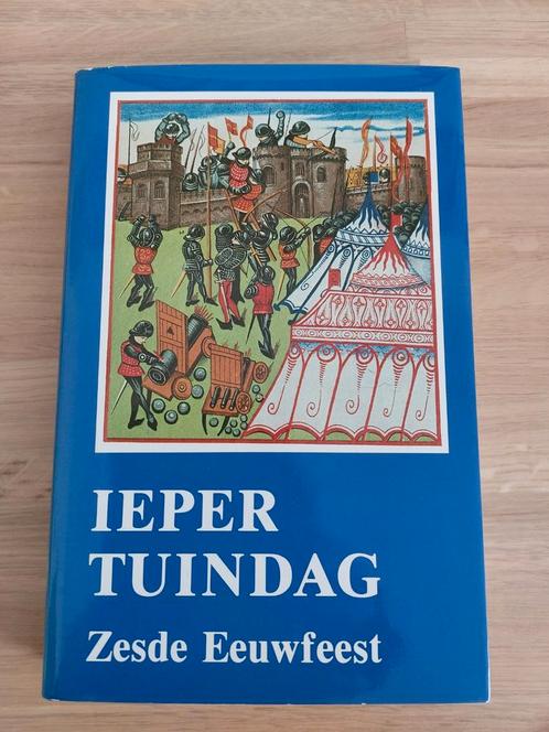 IEPER Tuindag   Zesde Eeuwfeest, Livres, Histoire & Politique, Comme neuf, Enlèvement ou Envoi
