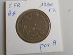 5 Frank 1930 FR  (pos. A ) Albert I, Ophalen of Verzenden, Losse munt