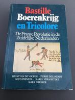 Bastille boerenkrijg en tricolore, Boeken, Ophalen of Verzenden, Zo goed als nieuw