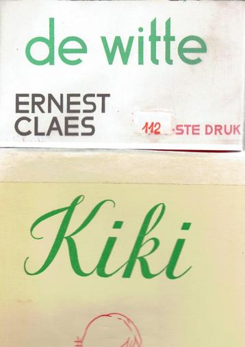 Ernest Claes.2 boeken / 2 titels. DE WITTE en KIKI.  beschikbaar voor biedingen