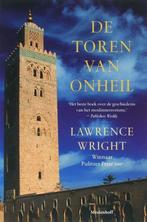 Te Koop Boek DE TOREN VAN ONHEIL Lawrence Wright, Boeken, Maatschappij en Samenleving, Ophalen of Verzenden, Zo goed als nieuw