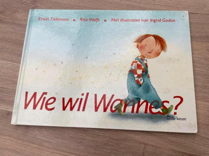 wie wil Wannes, Boeken, Kinderboeken | Kleuters, Ophalen of Verzenden