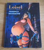 Unieke kans: "Troebele Begeerten" Régis en MH Loisel, Eén stripboek, Ophalen of Verzenden, Zo goed als nieuw, Régis Loisel