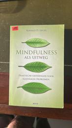 Ronald D. Siegel - Mindfulness als uitweg, Boeken, Psychologie, Ophalen of Verzenden, Ronald D. Siegel
