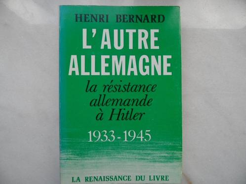 L’autre Allemagne, la résistance allemande à Hitler 1933-194, Boeken, Oorlog en Militair, Gelezen, Tweede Wereldoorlog, Ophalen of Verzenden
