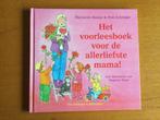 Het voorleesboek voor de allerliefste mama, Boeken, Fictie algemeen, Jongen of Meisje, Nieuw, Ophalen of Verzenden