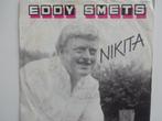 Eddy Smets - Nikita / Geef Je Hand (1986), Ophalen of Verzenden, Nederlandstalig, Single