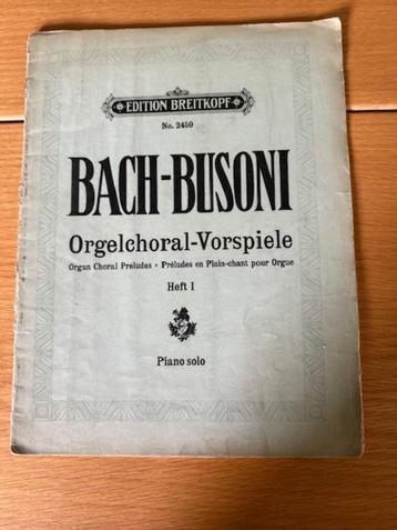 Bach-Busoni, Orgelchoral-Vorspiele Heft I Piano solo  beschikbaar voor biedingen
