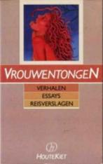 Vrouwentongen / Verhalen / Essay's / reisverslagen van, Utilisé, Enlèvement ou Envoi