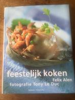 Feestelijk koken felix alen, Livres, Livres de cuisine, Enlèvement, Comme neuf