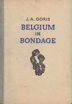 (a631) Belgium in Bondage, 1946, Boeken, Ophalen of Verzenden, Gelezen
