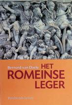 Het Romeinse Leger, Boeken, Bernard Van Daele, Niet van toepassing, Ophalen of Verzenden, Zo goed als nieuw