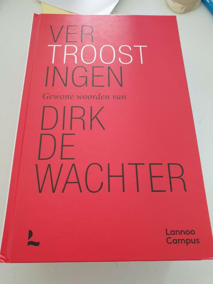 Dirk De Wachter - Vertroostingen, Boeken, Psychologie, Zo goed als nieuw, Ophalen of Verzenden