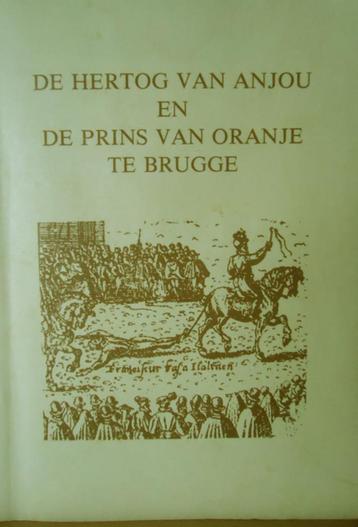 De hertog van Anjou en de Prins van Oranje te Brugge beschikbaar voor biedingen