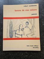 Robert Vandamme,  Femme de mes saisons, boek , gesigneerd, Boeken, Ophalen of Verzenden, Zo goed als nieuw