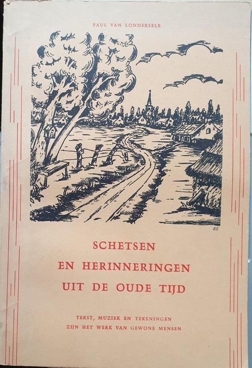 Schetsen en herinneringen uit de oude tijd (Serskamp-Wichele, Boeken, Geschiedenis | Stad en Regio, Zo goed als nieuw, 20e eeuw of later