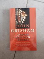 John Grisham - Achter gesloten deuren, Ophalen of Verzenden, Zo goed als nieuw, John Grisham