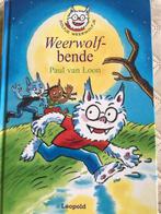 Paul van Loon - Weerwolfbende - prima staat, Boeken, Kinderboeken | Jeugd | onder 10 jaar, Paul van Loon, Gelezen, Ophalen of Verzenden
