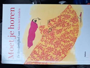 N.ter Linden - Moet je horen. Kinderbijbel beschikbaar voor biedingen