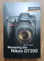 Boek "Mastering the Nikon D7200", Darrell Young, Audio, Tv en Foto, Fotografie | Fotostudio en Toebehoren, Nieuw, Achtergrond