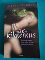 Lisette Thooft - De kikkerkus, Livres, Comme neuf, Lisette Thooft, Enlèvement ou Envoi