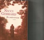 De onderstroom Nicci Gerrard 302 blz, Ophalen of Verzenden, Zo goed als nieuw