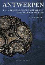 Antwerpen een archeologische kijk op het ontstaan van de sta, Ophalen of Verzenden