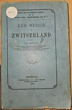 Een reisje in Zwitserland, Boeken, Reisverhalen, Ophalen of Verzenden, Gelezen, Jan Bols, Europa