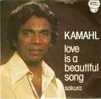 single Kamahl - Love is a beautiful song, Cd's en Dvd's, 7 inch, Single, Ophalen of Verzenden, Zo goed als nieuw