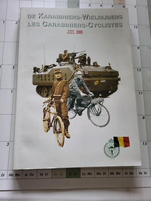 De Karabiniers-Wielrijders - Les Carabiniers-Cyclistes, Boeken, Oorlog en Militair, Zo goed als nieuw, Landmacht, Niet van toepassing