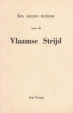 Een nieuwe horizon voor de Vlaamse strijd., Verzenden, Nieuw, Politiek en Staatkunde