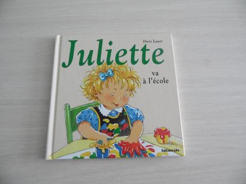 JULIETTE VA À L'ÉCOLE, Boeken, Kinderboeken | Kleuters, Zo goed als nieuw, Fictie algemeen, 4 jaar, Jongen of Meisje, Voorleesboek
