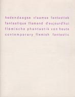 Hedendaagse Vlaamse fantastiek - 1967, Boeken, Kunst en Cultuur | Beeldend, Gelezen, Ophalen of Verzenden