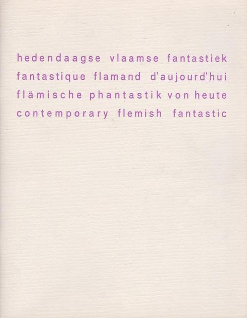 Hedendaagse Vlaamse fantastiek - 1967, Boeken, Kunst en Cultuur | Beeldend, Gelezen, Ophalen of Verzenden