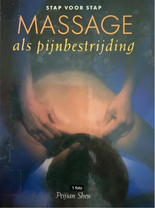 Massage als pijnbestrijding, Boeken, Gezondheid, Dieet en Voeding, Ophalen