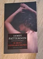James Patterson: Je bent gewaarschuwd, Comme neuf, Belgique, Enlèvement, James Patterson